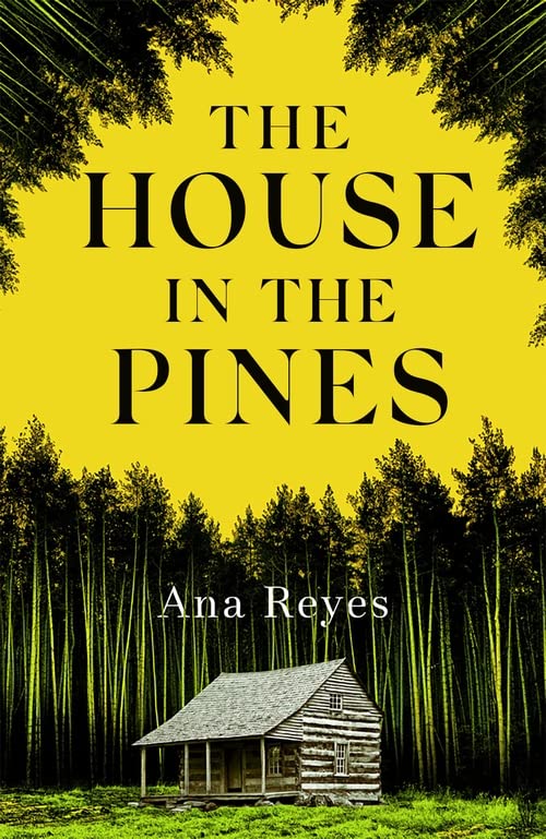 The House in The Pines - Thriller